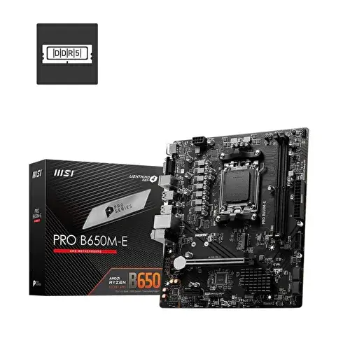 MSI PRO B650M-E AM5 DDR5 Micro ATX Anakart