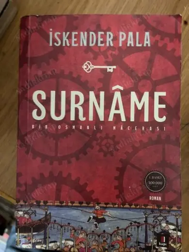 SURNÂME - BİR OSMANLI MÂCERASI