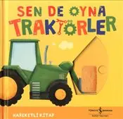 Sen De Oyna : Traktörler - Ciltli