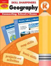 Skill Sharpeners : Geography - Grade K Activity Book