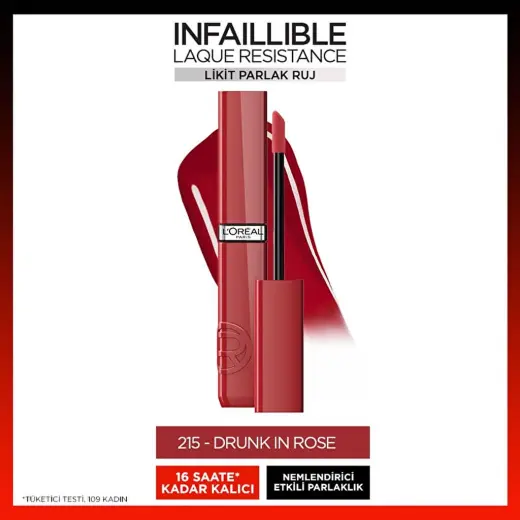 Loreal Paris Infaillible Laque Resistance Likit Parlak Ruj 215 Drunk in Rose