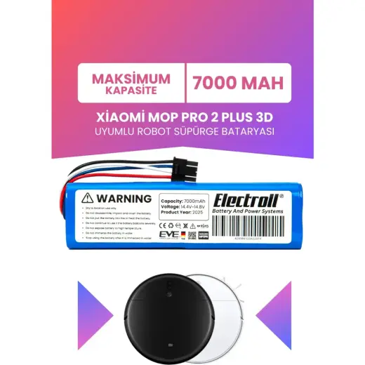 Electroll Xiaomi Mi Robot Vacuum Mop 2 Pro Plus 3D Uyumlu Batarya (Maksimum Kapasite) 7000 MAH Pil BHR4707GL
