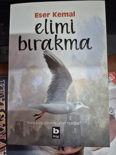 ELİMİ BIRAKMA