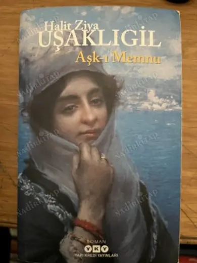 Aşk-ı Memnu - Halit Ziya Uşaklıgil