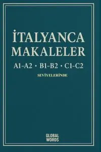 A1-A2 B1-B2 C1-C2 Seviyelerinde İtalyanca Makaleler