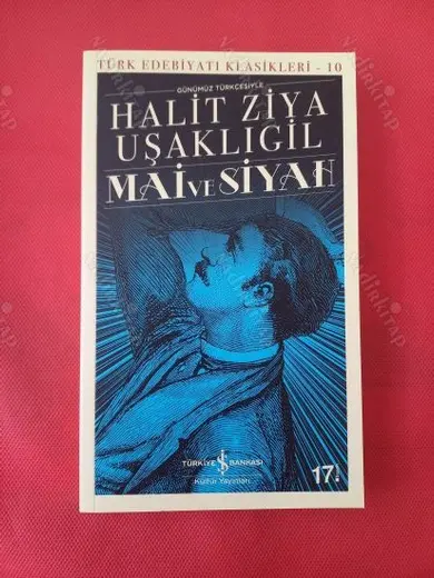 MAİ VE SİYAH - GÜNÜMÜZ TÜRKÇESİYLE