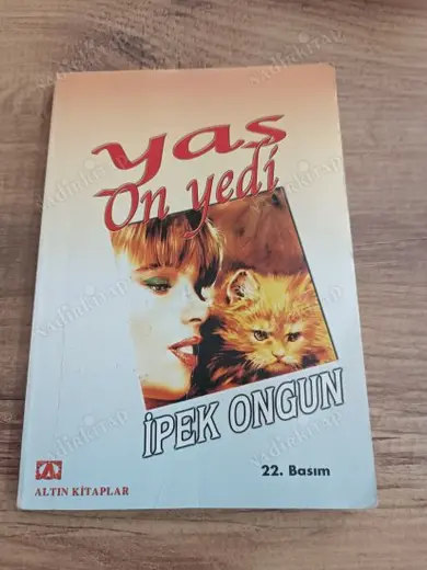 YAŞ ON YEDİ - İpek ongun