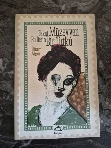 Fakat Müzeyyen Bu Derin Bir Tutku