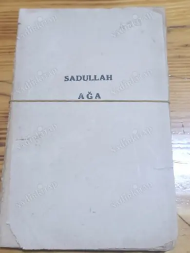 SADULLAH AĞA