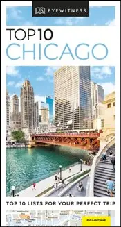 Chicago : DK Eyewitness Top 10 Travel Guide