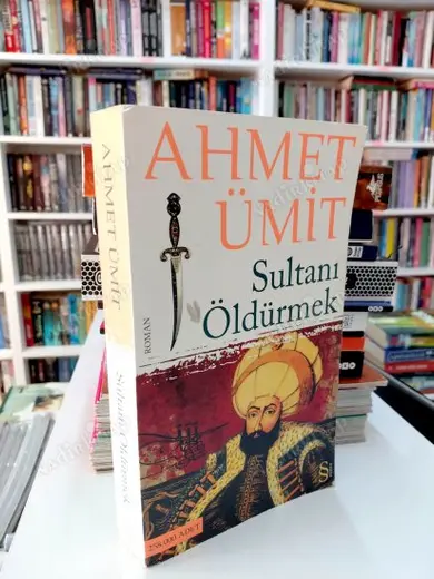 Sultan'ı Öldürmek