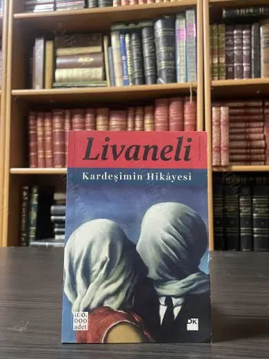 KARDEŞİMİN HİKAYESİ * İLK BASKI