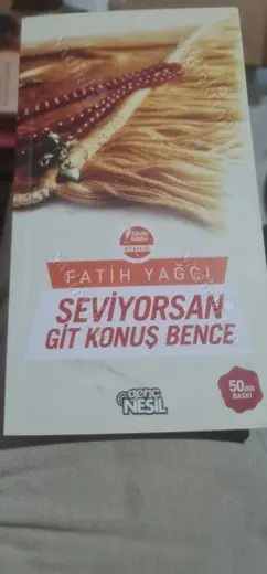 SEVİYORSAN GİT KONUŞ BENCE (İMZALI-İTHAFLI)