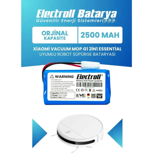 Electroll Xiaomi Vacuum Mop G1 2in1 Essential Batarya (ORJİNAL KAPASİTE) 2500 mah Robot Süpürge Pili MJSTG1