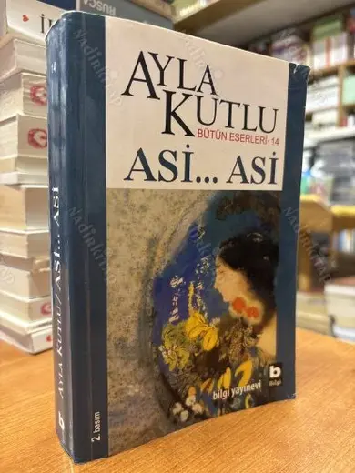 ASİ... ASİ ( İTHAFLI İMZALI)