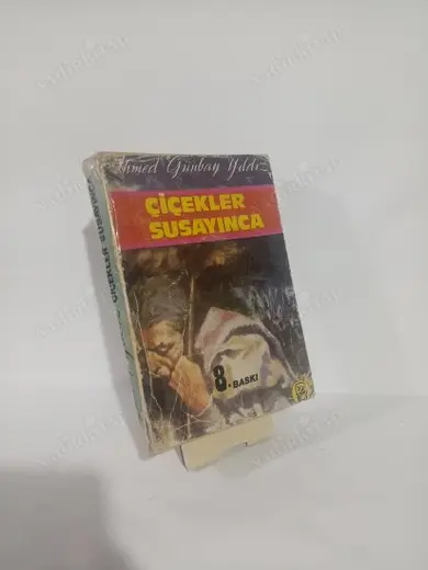 Çiçekler Susayınca