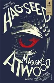 Hag-Seed : The Tempest Retold (Hogarth Shakespeare)