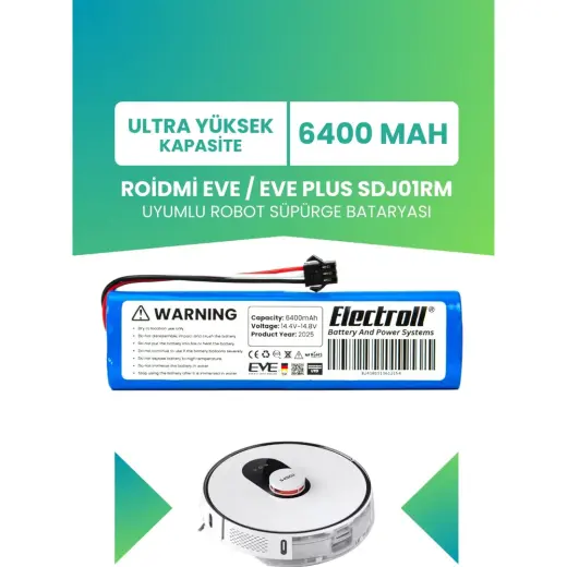 Electroll Roidmi Eve / Eve Plus Sdj01rm Uyumlu Batarya (ULTRA YÜKSEK KAPASİTE) 6400 mah Robot Süpürge Bataryası