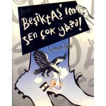 Beşiktaş'ım Sen Çok Yaşa! - Canan Tan