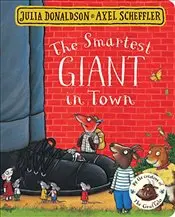 Smartest Giant in Town : Board Book