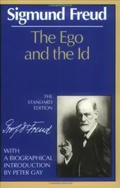 Ego and the Id : Standard Edition of the Complete Psychological Works of Sigmund Freud