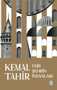 Esir Şehrin İnsanları