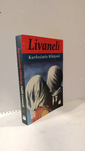Kardeşimin Hikayesi (1. Baskı)