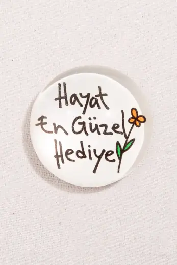Hayat En Guzel Hedıye Magnet