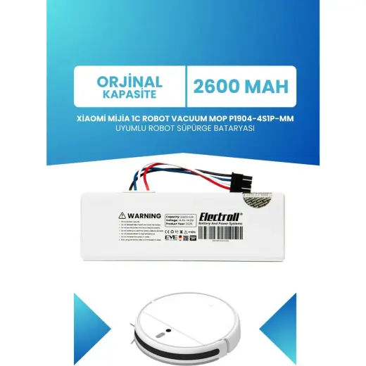 Electroll Xiaomi Mijia 1C Robot Vacuum Mop P1904-4S1P-MM Uyumlu Batarya (ORJİNAL KAPASİTE) 2600 mah Pil