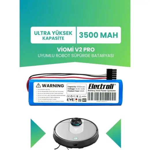 Electroll Viomi V2 Pro Uyumlu Batarya (Ultra Yüksek Kapasite) 3500MAH Pil Robot Süpürge Bataryası Değişimi
