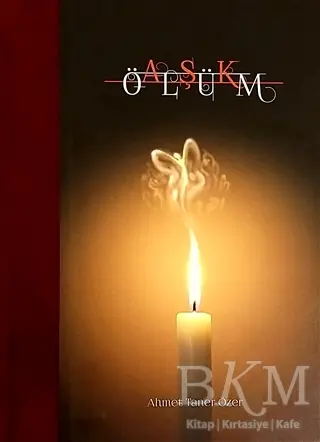 Aşk Ölüm