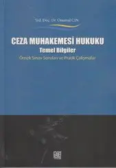 Ceza Muhakemesi Hukuku - Temel Bilgiler