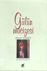 Gülün Mucizesi