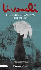 Bir Kedi - Bir Adam - Bir Ölüm
