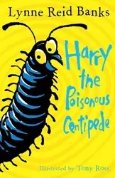 Harry the Poisonous Centipede: A Story To Make You Squirm