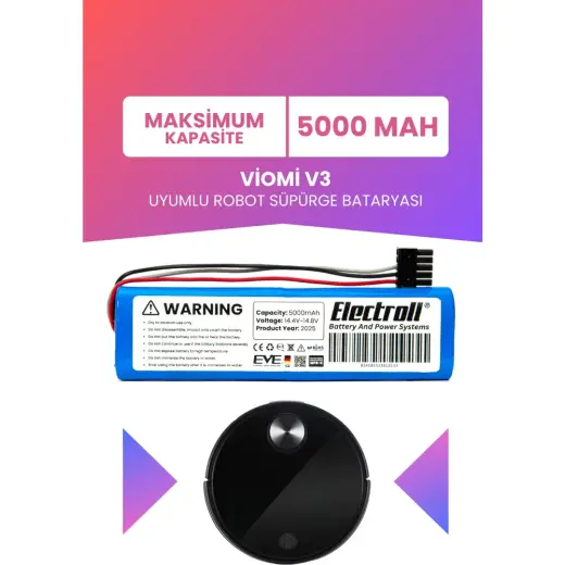 Electroll Viomi V3 Uyumlu Batarya (MAKSİMUM KAPASİTE) 5000 mah Pil Robot Süpürge Bataryası Değişimi V-RVCLM26B