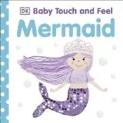 Baby Touch and Feel Mermaid (Baby Touch & Feel)