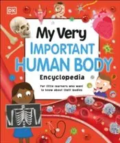 My Very Important Human Body Encyclopedia