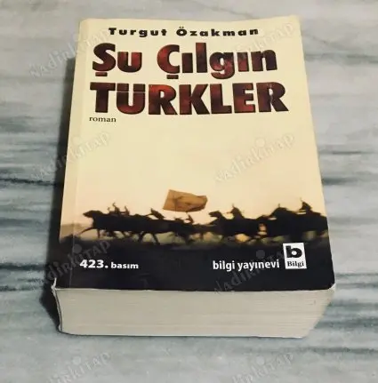 ŞU ÇILGIN TÜRKLER 423.BASKI