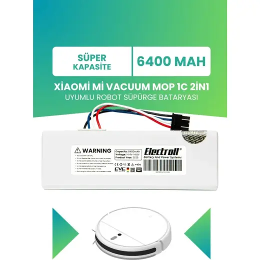 Electroll Xiaomi Mi Vacuum Mop 1c 2in1 (Ultra Kapasite) STYTJ01ZHM 6400 MAH Robot Süpürge Bataryası
