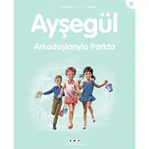 Ayşegül 05: Arkadaşlarıyla Parkta