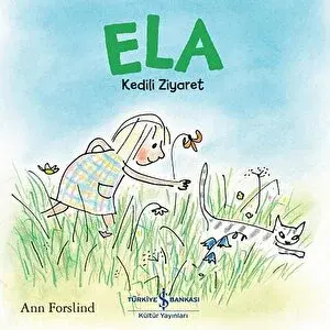 Ela - Kedili Ziyaret