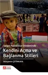 Salgın Hastalıklar Döneminde Kendini Açma ve Ba...
