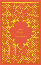 Cosmicomics : Penguin Clothbound Classics