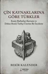 Çin Kaynaklarına Göre Türkler