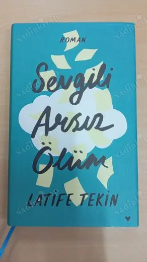 Sevgili Arsız Ölüm (Ciltli)