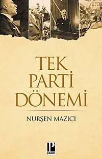 Tek Parti Dönemi