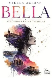 Bella - Avucumdan Kayan Yıldızlar