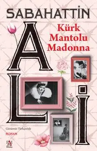 Kürk Mantolu Madonna - Sabahattin Ali