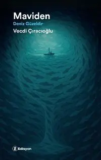 Maviden & Deniz Güzeldir